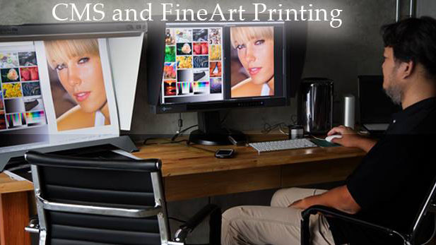 CMS. and FineArt Printing